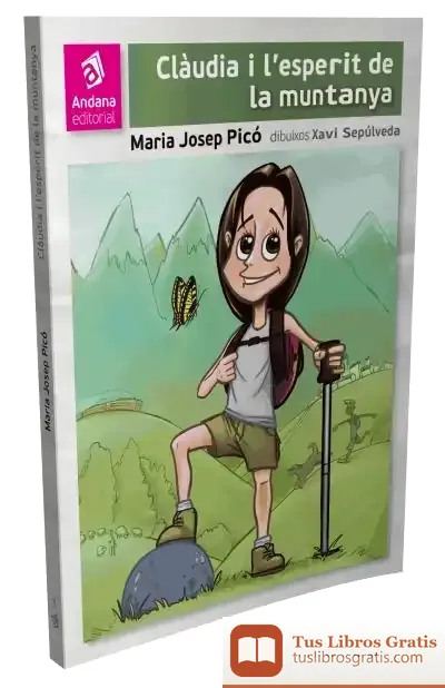 Descargar Clàudia I L'Esperit De La Muntanya de Maria Josep Picó I Garcés