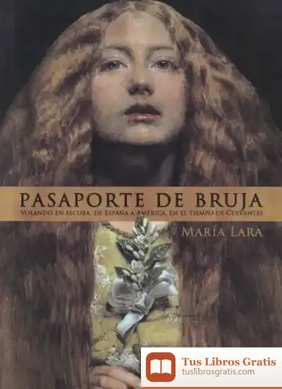 Descargar Pasaporte De Bruja de María Lara Martínez