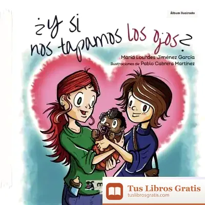 Descargar Y Si Nos Tapamos Los Ojos de María Lourdes Jiménez García