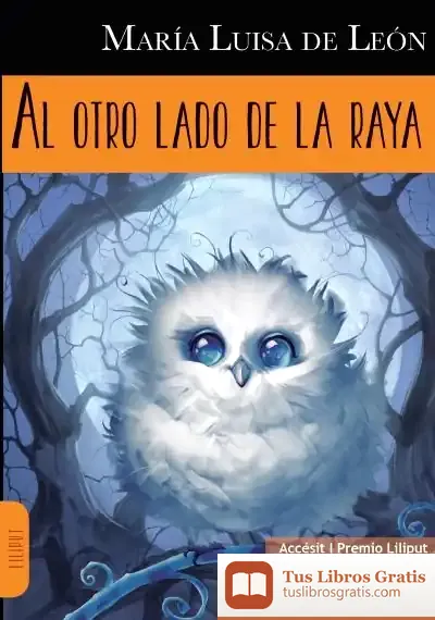 Descargar Al Otro Lado De La Raya de María Luisa León González