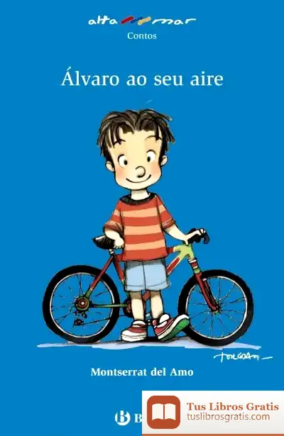 Descargar Álvaro Ao Seu Aire de María Luisa Torcida