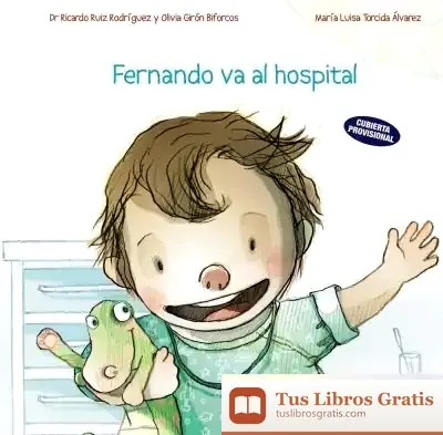 Descargar Fernando Va Al Hospital de María Luisa Torcida