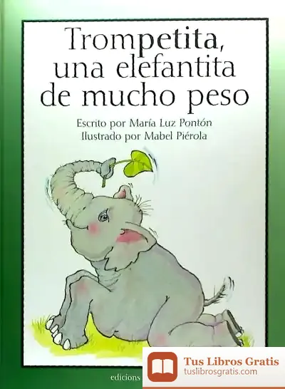 Descargar Trompetita, Una Elefanta De Mucho Peso