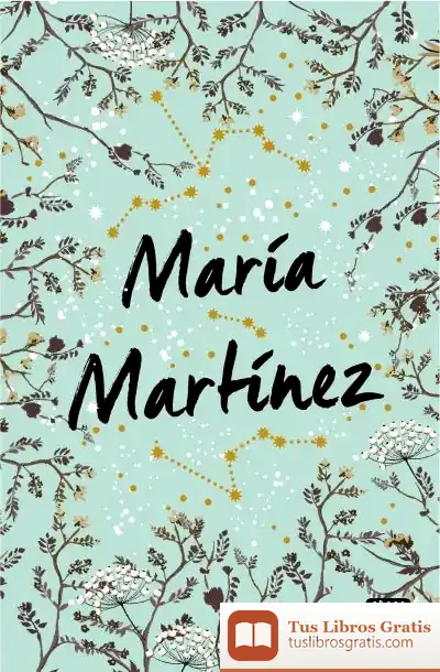 Descargar Estuche Maria Martinez (Cuando No Queden Más Estrellas Que Contar + Lo Que La Nieve Susurra Al Caer)