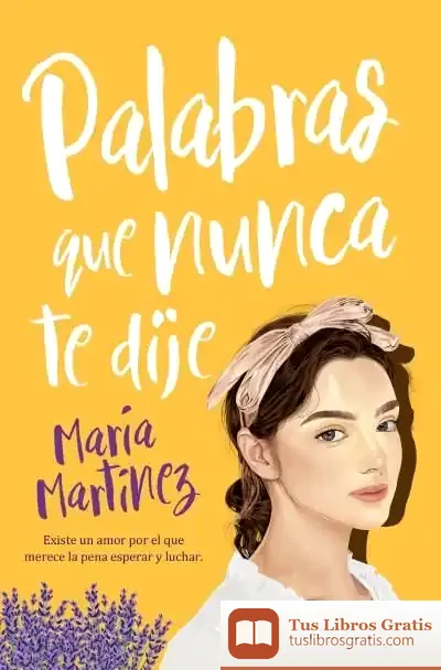 Descargar Palabras Que Nunca Te Dije