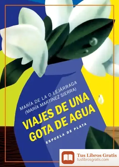 Descargar Viajes De Una Gota De Agua