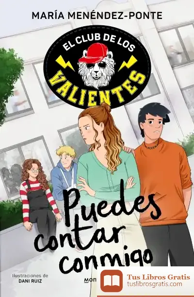 Descargar El Club De Los Valientes 2 - Puedes Contar Conmigo de María Menéndez-ponte