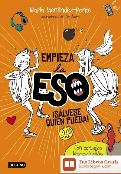 Descargar Empieza La Eso. ¡Sálvese Quien Pueda! de María Menéndez-ponte