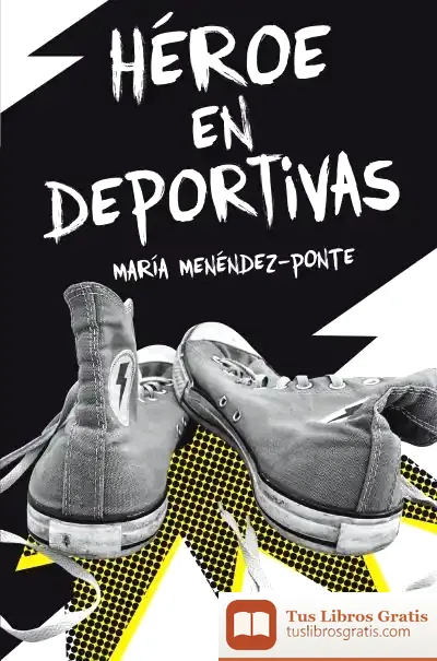 Descargar Héroe En Deportivas de María Menéndez-ponte