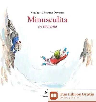 Descargar Minusculita En Invierno de María Menéndez-ponte