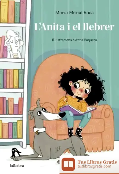 Descargar L'Anita I El Llebrer de Maria Mercè Roca