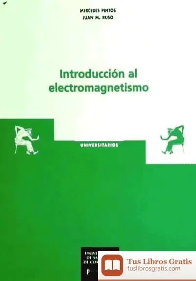 Descargar Mu/9-Introduccion Al Electromagnetismo de Susana Calderón Montero