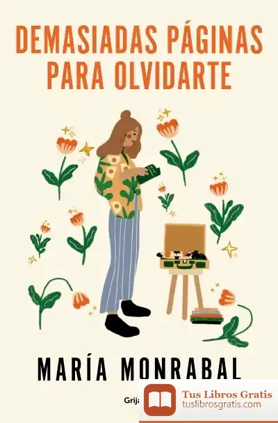 Descargar Demasiadas Páginas Para Olvidarte