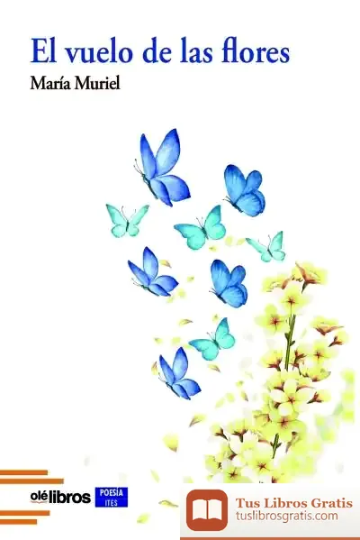 Descargar El Vuelo De Las Flores