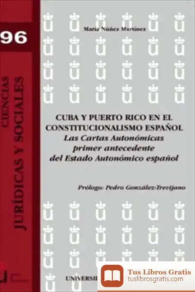Descargar Cuba Y Puerto Rico En El Constitucionalismo Español