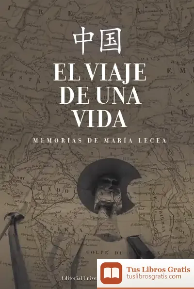 Descargar El Viaje De Una Vida. Memorias De María Lecea de María Paz Lecea