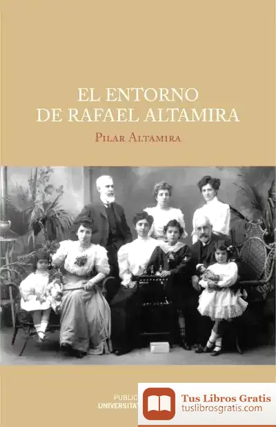 Descargar El Entorno De Rafael Altamira