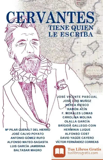 Descargar Cervantes Tiene Quien Le Escriba