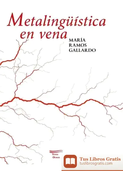 Descargar Metalingüística En Vena de María Ramos Gallardo