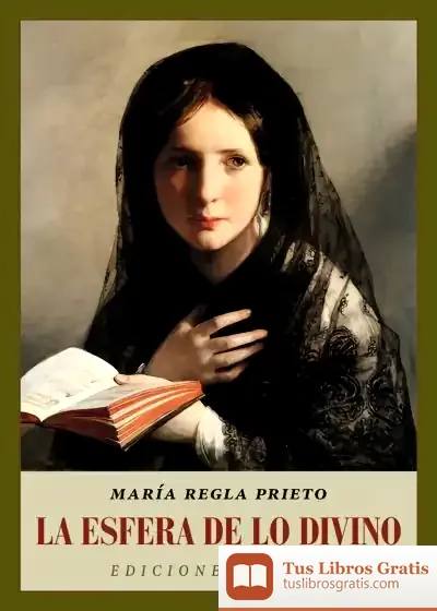 Descargar La Esfera De Lo Divino de María Regla Prieto Corbalán