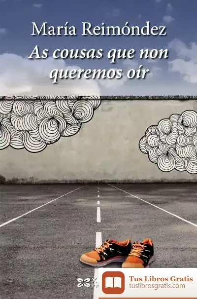 Descargar As Cousas Que Non Queremos Oír