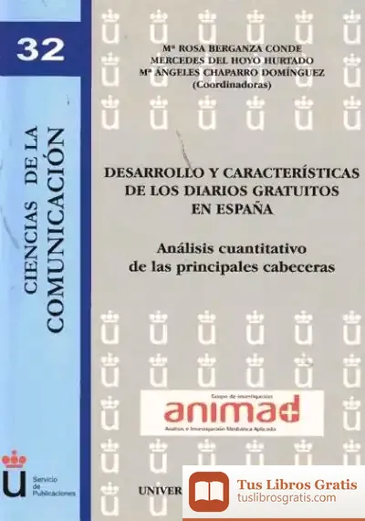 Descargar Desarrollo Y Características De Los Diarios Gratuitos En España de José Manuel Naredo