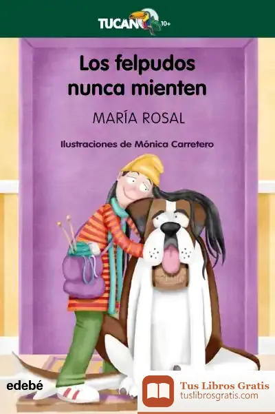 Descargar Los Felpudos Nunca Mienten de María Rosal