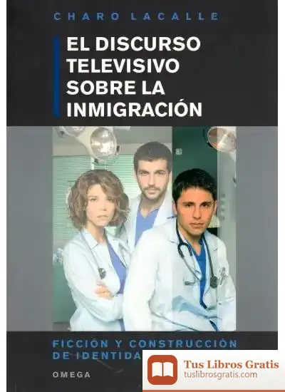 Descargar Discurso Televisivo Sobre Inmigracion