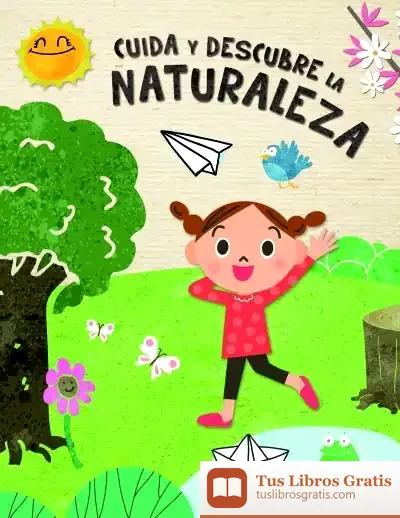 Descargar Cuida Y Descubre La Naturaleza