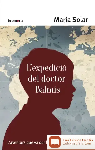 Descargar L'Expedició Del Doctor Balmis