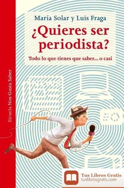 Descargar ¿Quieres Ser Periodista?