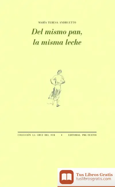 Descargar Del Mismo Pan, La Misma Leche