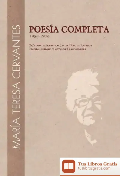 Descargar Poesía Completa De María Teresa Cervantes de María Teresa Cervantes