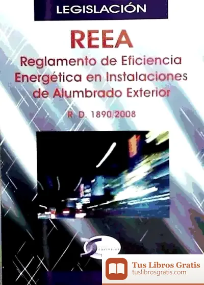 Descargar Reea Reglamento Eficiencia Energetica Instalaciones Alumbrad de Alfredo Valenzuela