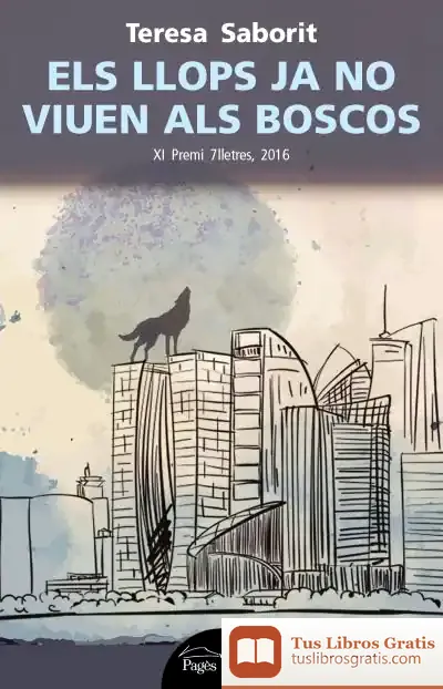 Descargar Els Llops Ja No Viuen Als Boscos