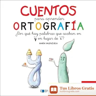 Descargar Cuentos Para Aprender Ortografía