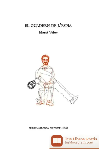 Descargar El Quadern De L'Espia de Marià Veloy