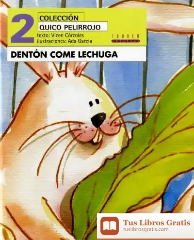 Descargar Dentón Come Lechuga de María Vicenta Córcoles Pastor