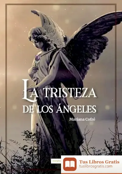 Descargar La Tristeza De Los ?Ngeles