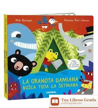 Descargar La Granota Damiana Busca Tota La Setmana