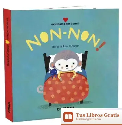 Descargar Non-Non! Moixaines Per Dormir de Mariana Ruiz Johnson