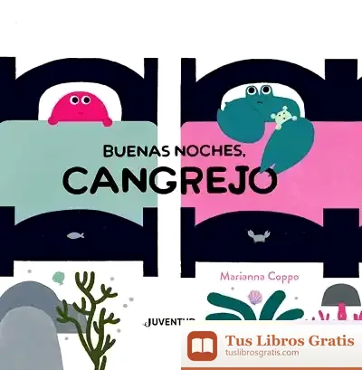 Descargar Buenas Noches, Cangrejo de Marianna Coppo