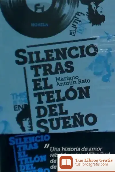 Descargar Silencio Tras El Telón Del Sueño de Mariano Antolín Rato