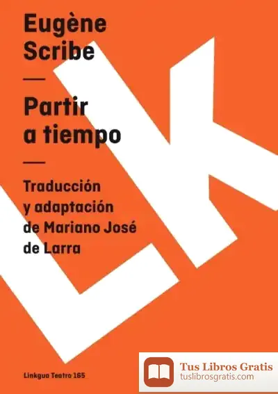 Descargar Partir A Tiempo de Mariano José de Larra