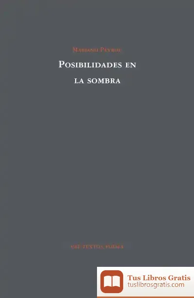 Descargar Posibilidades En La Sombra de Mariano Peyrou