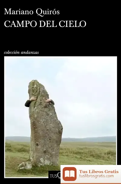 Descargar Campo Del Cielo de Mariano Quirós