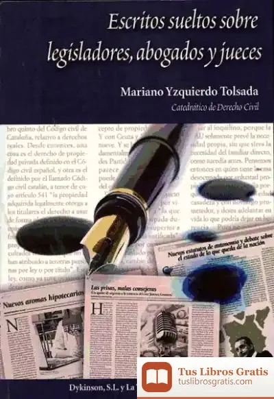 Descargar Escritos Sueltos Sobre Legisladores, Abogados Y Jueces de María Isabel Ostolaza Elizondo