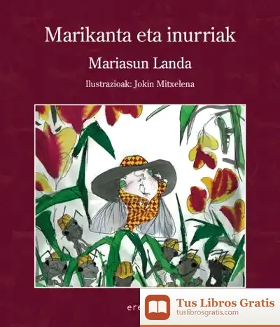 Descargar Marikanta Eta Inurriak de Mariasun Landa