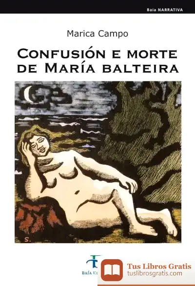 Descargar Confusión E Morte De María Balteira