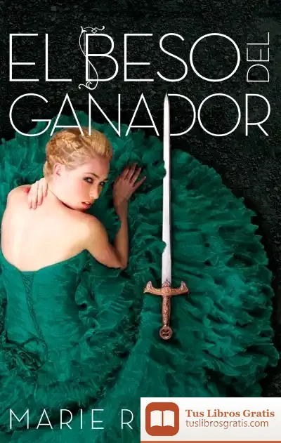 Descargar Trilogía Del Ganador 3. El Beso Del Ganador